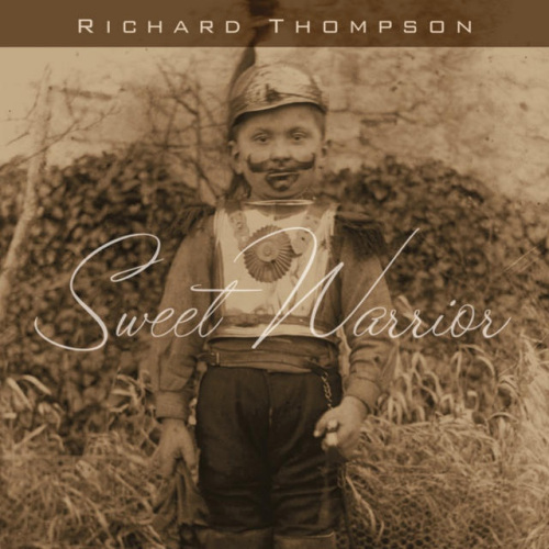 THOMPSON, RICHARD - SWEET WARRIORRICHARD THOMPSON SWEET WARRIOR.jpg